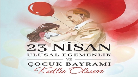 23 APRIL NATIONAL SOVEREIGNTY AND CHILDREN DAY MESSAGE