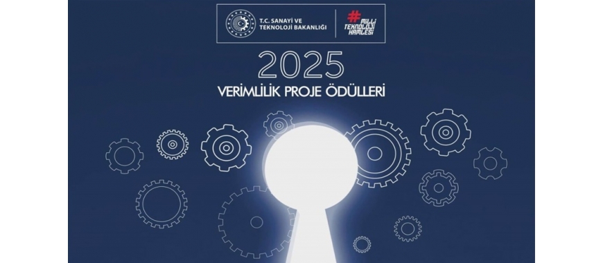 VERİMLİLİK PROJE ÖDÜLLERİ 2025 TANITIM VE BİLGİLENDİRME WEBİNARI