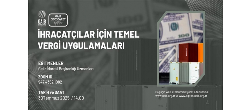 İHRACATÇILAR İÇİN TEMEL VERGİ UYGULAMALARI