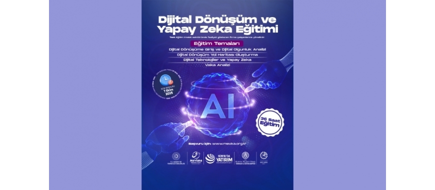 DİJİTAL DÖNÜŞÜM VE YAPAY ZEKA EĞİTİMİ