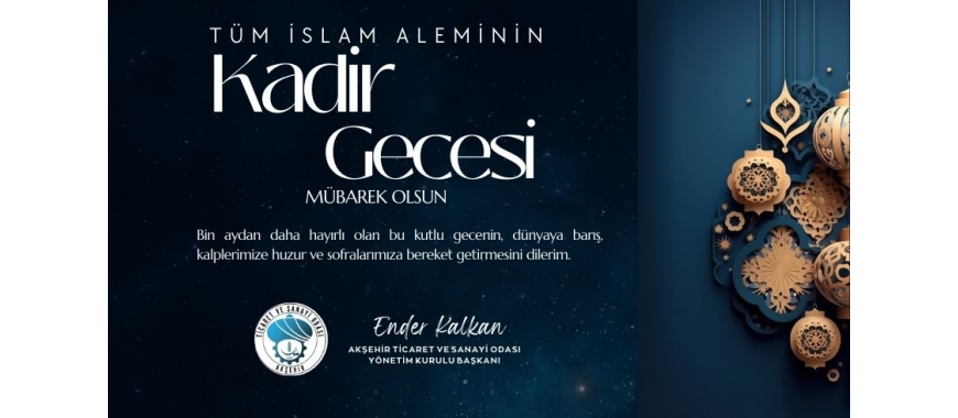 KADİR GECEMİZ MÜBAREK OLSUN
