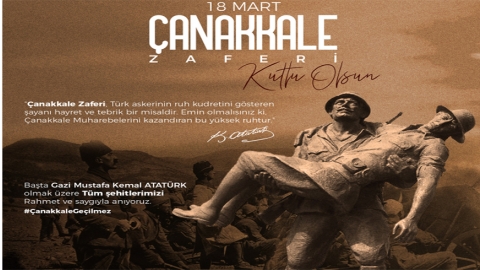 MARCH 18TH ANNIVERSARY OF THE ÇANAKKALE VICTORY