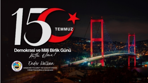 BAŞKAN KALKAN; 15 TEMMUZ DESTANINI MİLLETİMİZ YÜREĞİYLE YAZDI