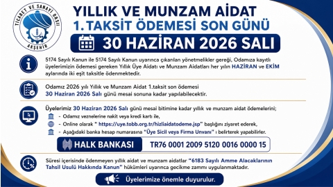 YILLIK VE MUNZAM AİDAT 1.TAKSİT ÖDEMESİ SON GÜNÜ 30 HAZİRAN 2026 SALI