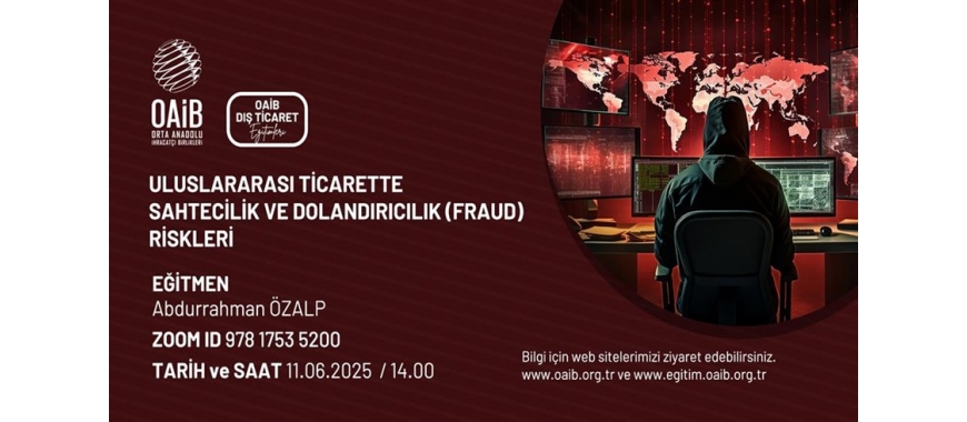 ULUSLARARASI TİCARETTE SAHTECİLİK VE DOLANDIRICILIK (FRAUD) RİSKLERİ