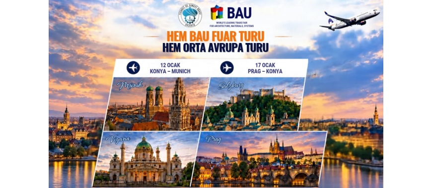 BAU 2027 ULUSLARARASI YAPI VE İNŞAAT FUARI ZİYARETİ VE TUR ORGANİZASYONU(12–17 Ocak 2027)